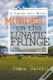 Murder On The Lunatic Fringe