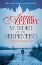 Murder On The Serpentine (Thomas Pitt Mystery, Book 32) - Preview