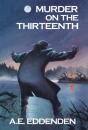 Murder On The Thirteenth - Preview