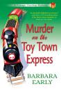 Murder On The Toy Town Express - Preview