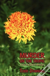 Capa do artigo Murder On The Tropic (A Hugh Rennert Mystery)