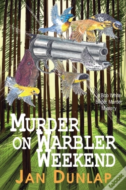 Capa do artigo Murder On Warbler Weekend Volume 2