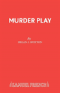 Murder Play - Preview