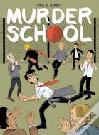 Murder School