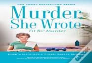 Murder, She Wrote: Fit For Murder