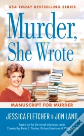 Murder, She Wrote: Manuscript For Murder
