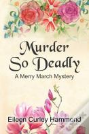 Murder So Deadly