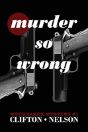 Murder So Wrong - Preview