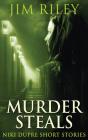 Murder Steals - Preview