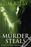 Murder Steals
