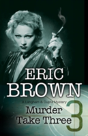 Murder Take Three - Preview
