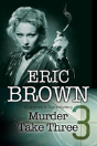 Murder Take Three - Preview