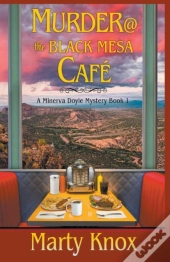 Murder@ The Black Mesa Cafe