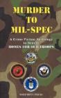 Murder To Mil-Spec - Preview
