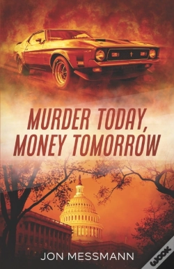 Capa do artigo Murder Today, Money Tomorrow