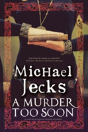 Murder Too Soon - Preview