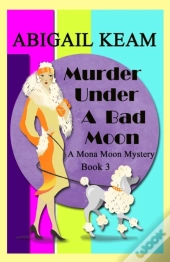 Murder Under A Bad Moon