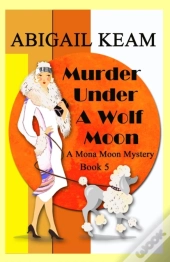 Murder Under A Wolf Moon