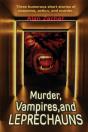 Murder, Vampires, And Leprechauns - Preview