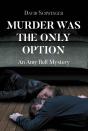 Murder Was The Only Option - Preview