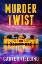 Murder With A Twist - Preview