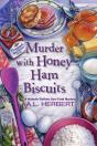 Murder With Honey Ham Biscuits - Preview