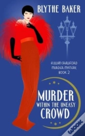 Murder Within The Uneasy Crowd