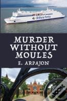 Murder Without Moules