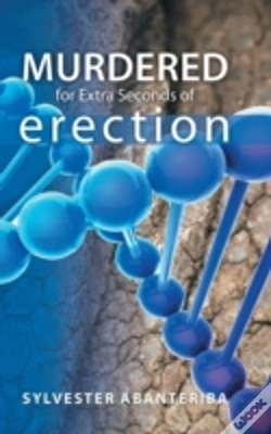 Capa do artigo Murdered For Extra Seconds Of Erection