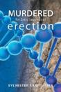 Murdered For Extra Seconds Of Erection - Preview