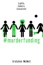#Murderfunding - Preview