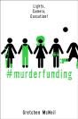#Murderfunding - Preview