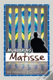 Capa do artigo Murdering Matisse
