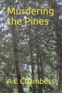 Murdering The Pines - Preview