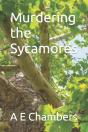 Murdering The Sycamores - Preview