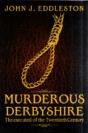Murderous Derbyshire - Preview
