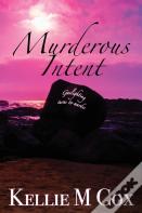 Murderous Intent