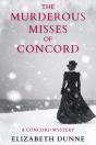 Murderous Misses Of Concord - Preview