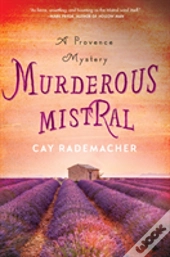 Murderous Mistral