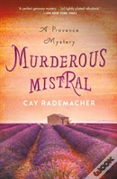 Murderous Mistral