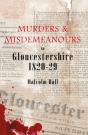 Murders & Misdemeanours In Gloucestershire 1820-29 - Preview