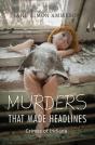Murders That Made Headlines - Preview