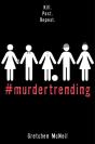 #Murdertrending - Preview
