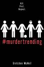 #Murdertrending - Preview