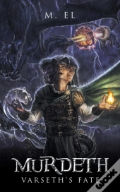 Murdeth: Varseth'S Fate