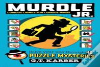 Murdle Jr.: Curious Crimes For Curious Minds