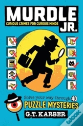Murdle Jr.: Curious Crimes For Curious Minds