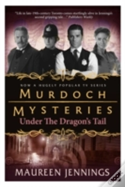 Capa do artigo Murdoch Mysteries - Under The Dragon'S Tail