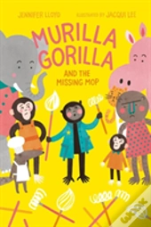 Murilla Gorilla And The Missing Mop