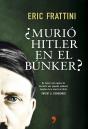 ¿Murió Hitler En El Búnker? - Preview